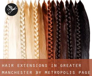 Hair Extensions in Greater Manchester by metropolis - page 1