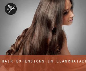 Hair Extensions in Llanrhaiadr
