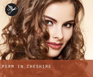 Perm in Cheshire