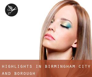 Highlights in Birmingham (City and Borough) Highlights in Birmingham (City and Borough)