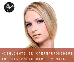 Highlights in Caernarfonshire and Merionethshire by main city - page 1
