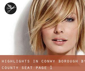 Highlights in Conwy (Borough) by county seat - page 1