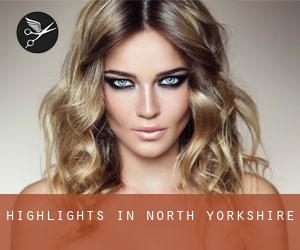 Highlights in North Yorkshire Highlights in North Yorkshire
