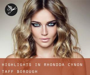 Highlights in Rhondda Cynon Taff (Borough) Highlights in Rhondda Cynon Taff (Borough)