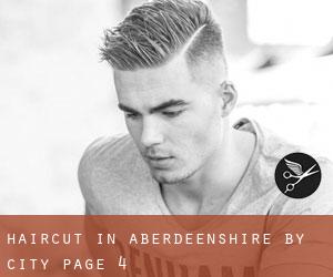 Haircut in Aberdeenshire by city - page 4