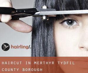 Haircut in Merthyr Tydfil (County Borough)