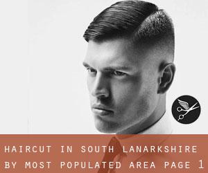 Haircut in South Lanarkshire by most populated area - page 1