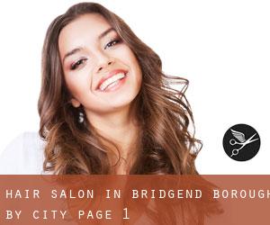 Hair Salon in Bridgend (Borough) by city - page 1