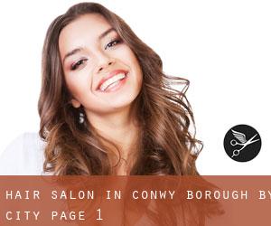 Hair Salon in Conwy (Borough) by city - page 1