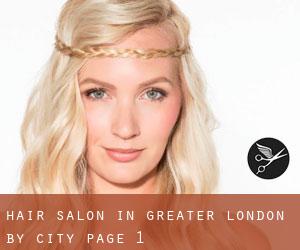 Hair Salon in Greater London by city - page 1
