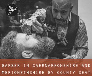 Barber in Caernarfonshire and Merionethshire by county seat - page 1