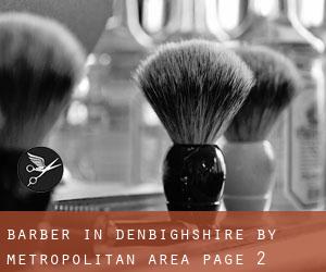 Barber in Denbighshire by metropolitan area - page 2