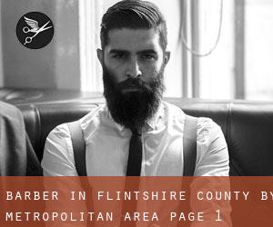 Barber in Flintshire County by metropolitan area - page 1