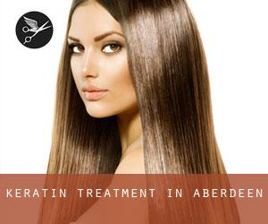 Keratin Treatment in Aberdeen