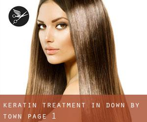 Keratin Treatment in Down by town - page 1