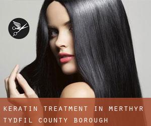 Keratin Treatment in Merthyr Tydfil (County Borough)