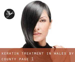 Keratin Treatment in Wales by County - page 1